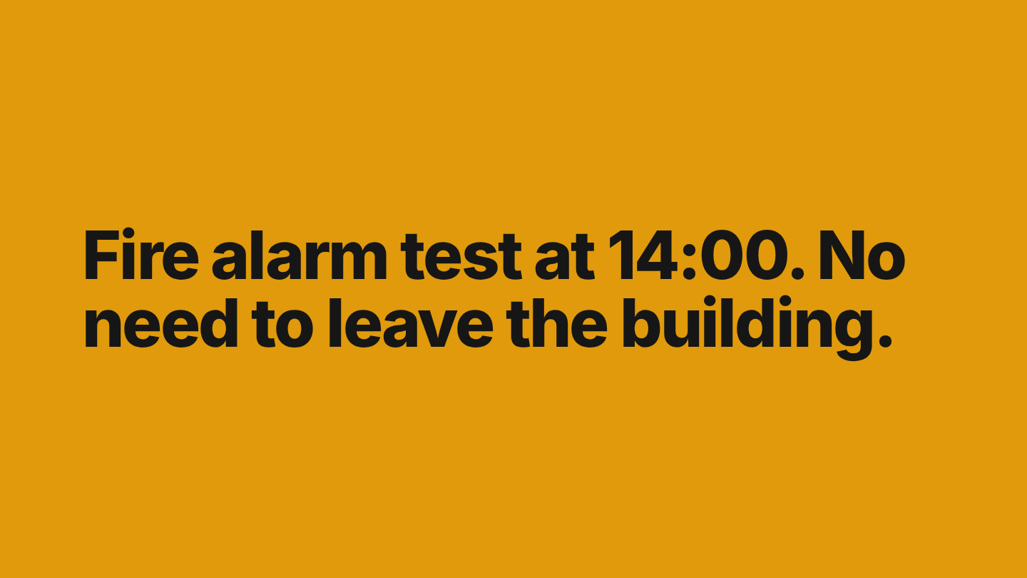 A broadcast message on a screen