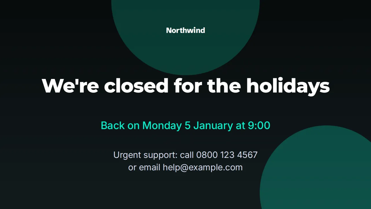 Closed for the holiday notice