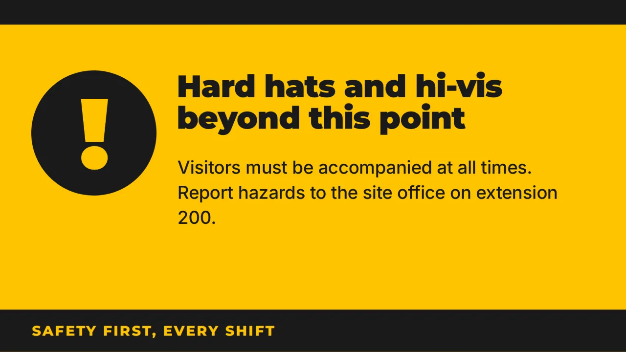 High-visibility safety notice in yellow and black